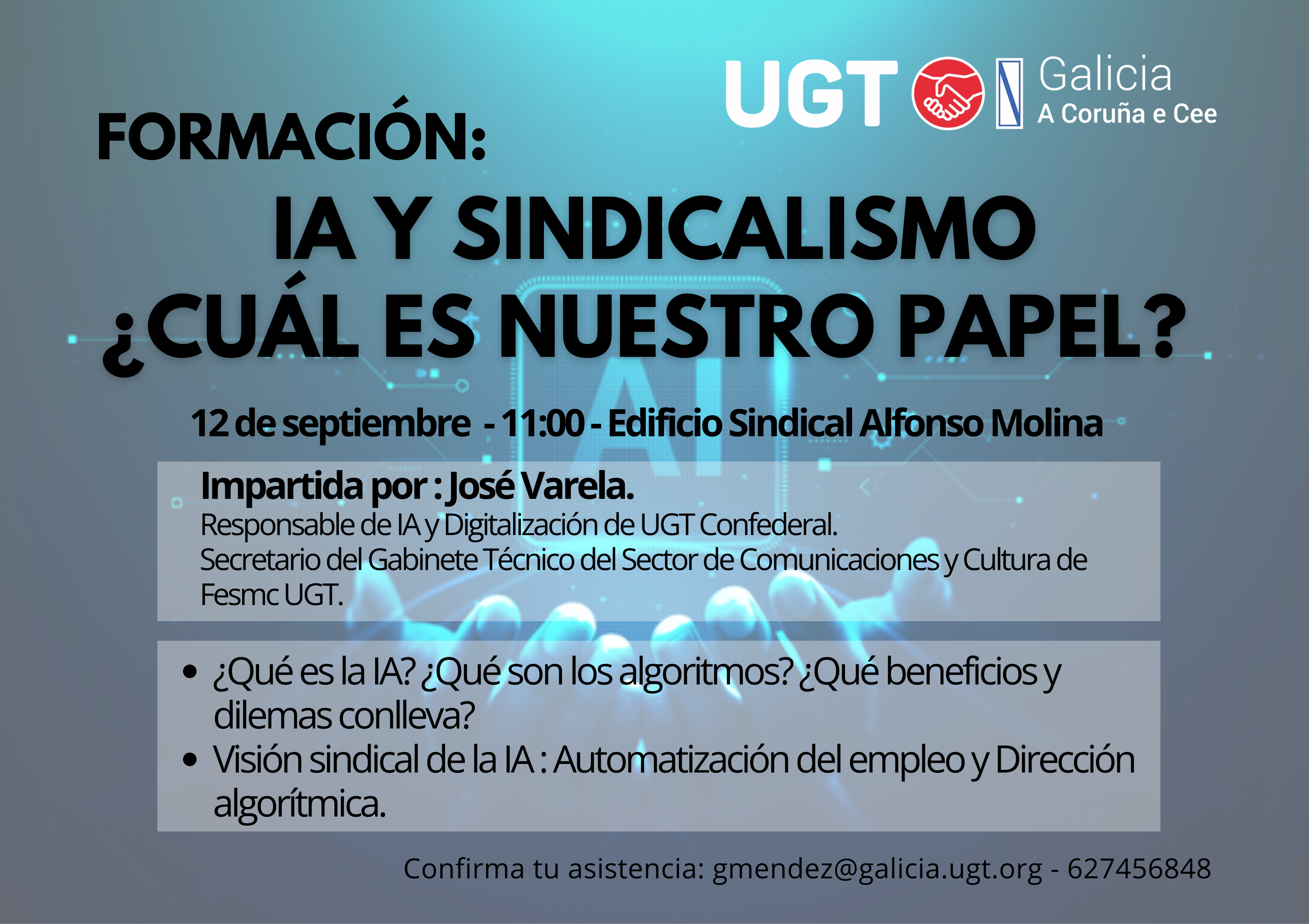 IA e sindicalismo. Cal é o noso papel? 12 de setembro- 11:00 - Edificio Sindical Alfonso Molina