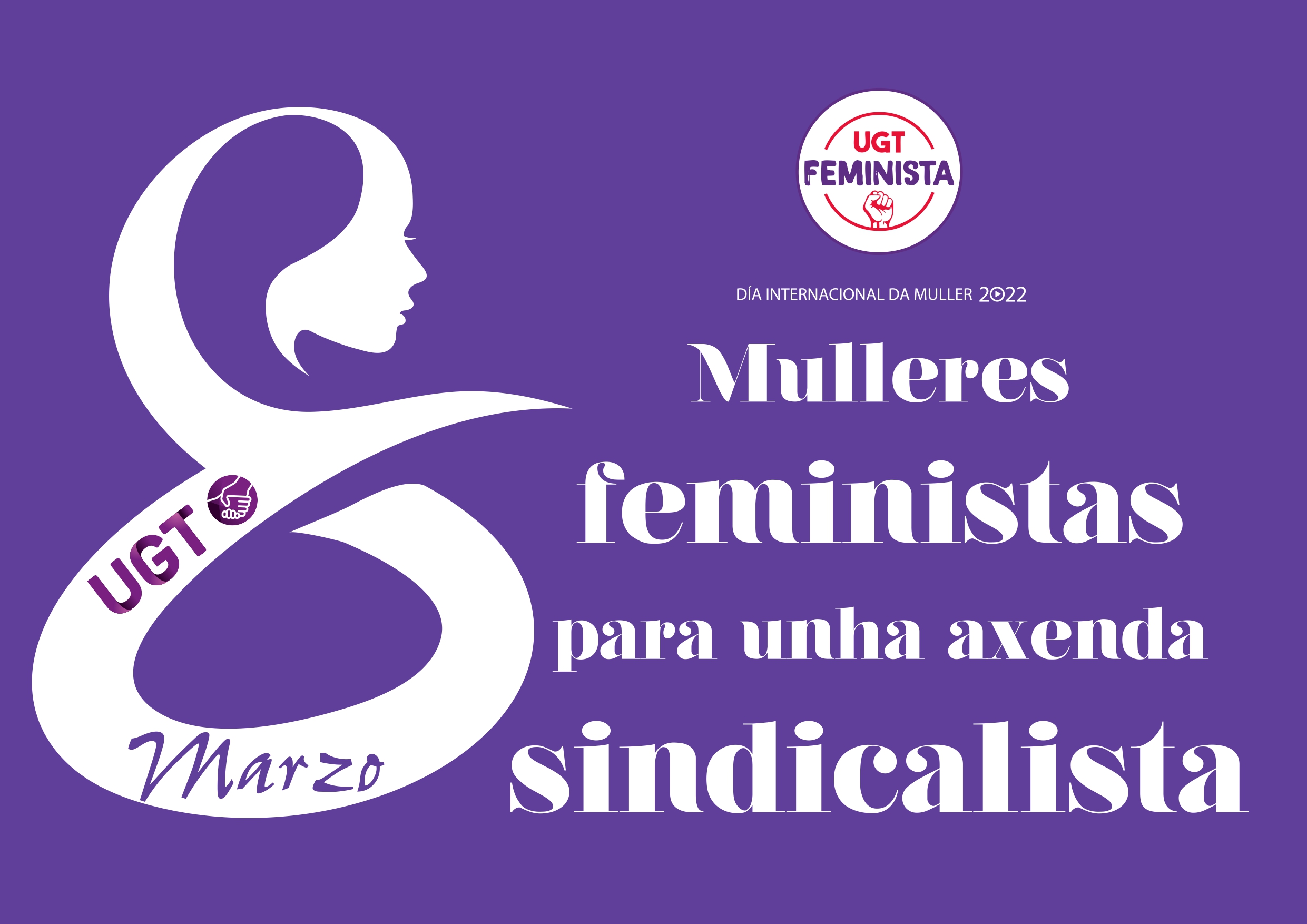 Cartaz 8M 2022 Mulleres feministas para unha axenda sindicalista